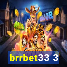 brrbet33 3